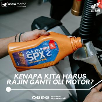 Kenapa Kita Harus Rajin Ganti Oli Motor?
