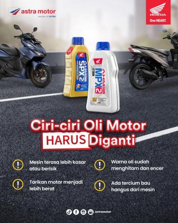 Astra Motor Natar Ajak Konsumen Waspadai Ciri-ciri Oli Motor yang Harus Segera Diganti