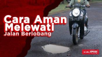Begini Caranya #Cari_Aman Hadapi Jalan Berlubang dan Bergelombang