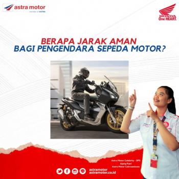 Berapa Jarak Aman Bagi Pengendara Sepeda Motor?