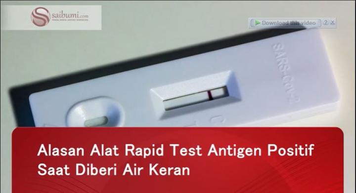 Viral ! Rapid Test Antigen Positif Saat Diberi Air Keran